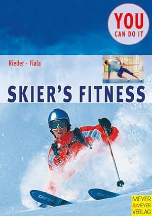 Bild des Verkufers fr Skier's Fitness (You can do it) zum Verkauf von Versandantiquariat Felix Mcke