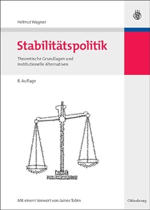 Image du vendeur pour Stabilittspolitik: Theoretische Grundlagen und institutionelle Alternativen mis en vente par Versandantiquariat Felix Mcke