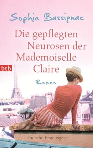 Bild des Verkufers fr Die gepflegten Neurosen der Mademoiselle Claire: Roman zum Verkauf von Versandantiquariat Felix Mcke