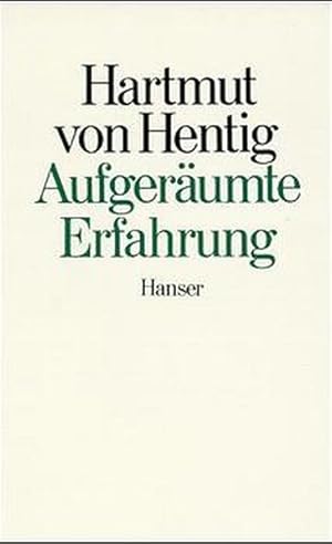 Bild des Verkufers fr Aufgerumte Erfahrung: Texte zur eigenen Person zum Verkauf von Versandantiquariat Felix Mcke