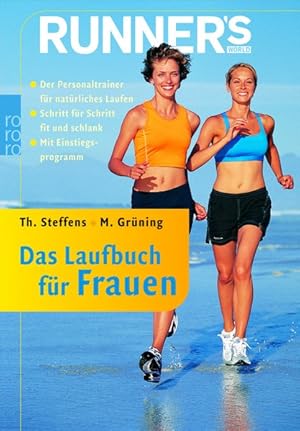 Immagine del venditore per Runner's World: Das Laufbuch fr Frauen: Der Personaltrainer fr natrliches Laufen - Schritt fr Schritt fit und schlank (mit Einstiegsprogramm) venduto da Versandantiquariat Felix Mcke