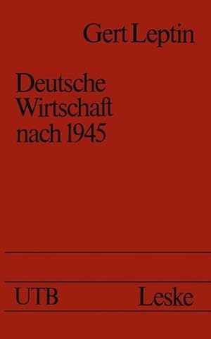Seller image for Deutsche Wirtschaft nach 1945: Ein Ost-West-Vergleich (Universittstaschenbcher (878)) for sale by Versandantiquariat Felix Mcke