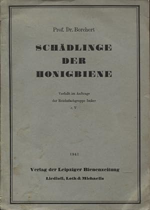 Seller image for Schdlinge der Honigbiene Ich Dien ! Buchreihen der Reichsfachgruppe Imker e.V. im Reichsverband deutscher Kleintierzchter e.V. Reihe III, Buch 3 for sale by Flgel & Sohn GmbH