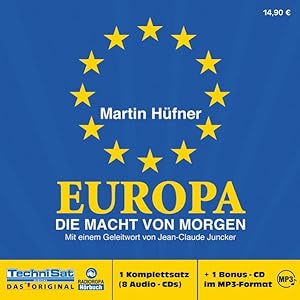 Immagine del venditore per Europa - Die Macht von morgen . Mit einem Geleitwort von Jean-Claude Juncker venduto da Versandantiquariat Felix Mcke