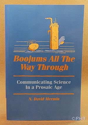 Seller image for Boojums All the Way Through: Communicating Science in a Prosaic Age for sale by Post Horizon Booksellers