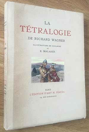 La Tétralogie de Richard Wagner. Illustrations en couleurs de E. Malassis.