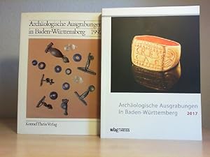 Archäologische Ausgrabungen in Baden-Württemberg. 1992 - 2017. Hrsg. im Auftrag des Landesdenkmal...