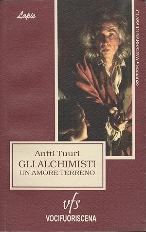 Seller image for Gli alchimisti : un amore terreno for sale by MULTI BOOK