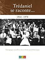 Image du vendeur pour Trdaniel Se Raconte. : 1914-1974 mis en vente par RECYCLIVRE