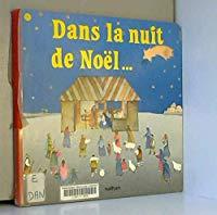Bild des Verkufers fr Dans La Nuit De Nol zum Verkauf von RECYCLIVRE