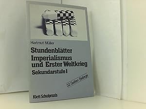 Bild des Verkufers fr Stundenbltter Imperialismus und Erster Weltkrieg. Sekundarstufe I zum Verkauf von Book Broker