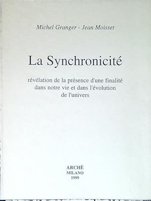 Bild des Verkufers fr La Synchronicite' zum Verkauf von Librodifaccia