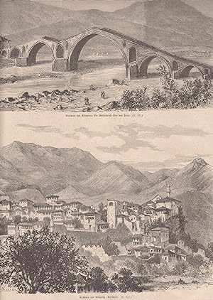 Ansichten aus Albanien: 2 Abbildungen auf einem Blatt. Zeigt: 1. Ura e Mesit (Brücke von Mes). 2....
