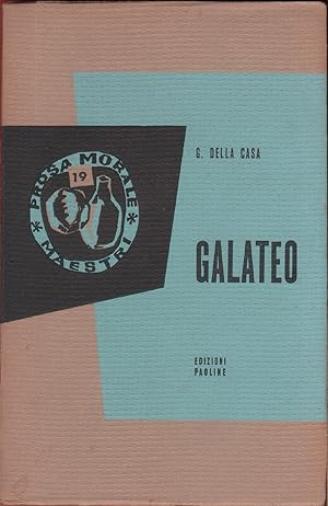 Bild des Verkufers fr Galateo - Giovanni Della Casa zum Verkauf von libreria biblos