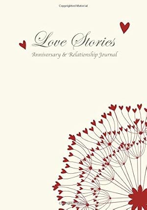 Bild des Verkufers fr Love Stories (Anniversary & Relationship Journal) (From You to Me) zum Verkauf von WeBuyBooks