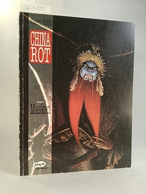Bild des Verkufers fr China Rot Band 2: Masken zum Verkauf von ANTIQUARIAT Franke BRUDDENBOOKS