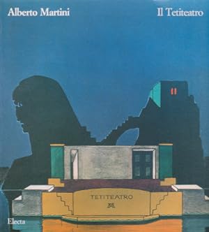 Il Tetiteatro - Opere di Alberto Martini