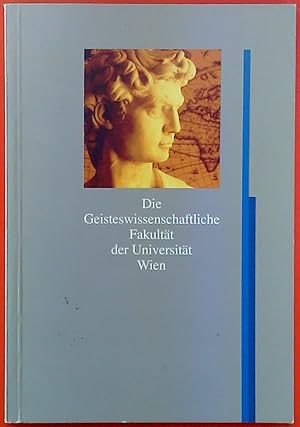 Bild des Verkufers fr Die Geisteswissenschaftliche Fakultt der Universitt Wien zum Verkauf von biblion2