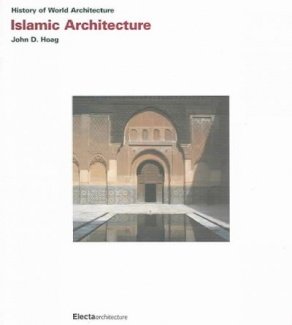 Bild des Verkufers fr Islamic Architecture: History of World Architecture zum Verkauf von primatexxt Buchversand