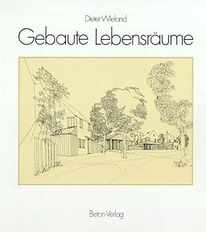 Gebaute Lebensräume