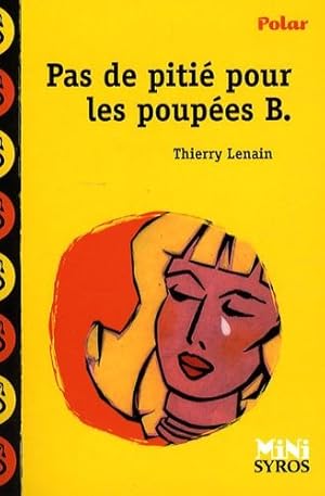 Pas de pitié pour les poupées B. (Mini Syros) (French Edition)