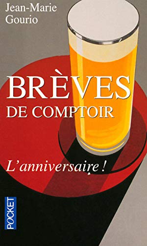 Image du vendeur pour Brves de comptoir : L'anniversaire mis en vente par dansmongarage