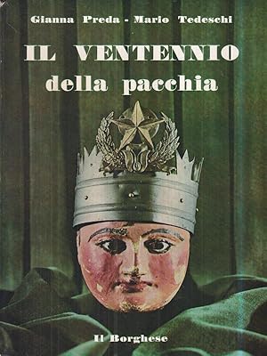 Imagen del vendedor de Il ventennio della pacchia a la venta por Librodifaccia