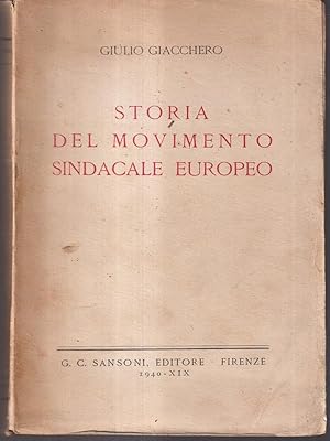 Seller image for Storia del movimento sindacale europeo for sale by Librodifaccia