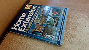 Imagen del vendedor de Home Extension Manual: The Step-by-step Guide to Planning, Building and Managing a Project (Haynes Manuals) a la venta por BoundlessBookstore