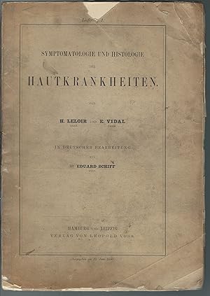 Immagine del venditore per Symptomatologie Und Histologie Der Hautkrankheiten / Von H. Leloir.Und E. Vidal. in Deutscher Bearbeitung Von Dr. Eduard Schiff. 1890 (Vol. 1) venduto da MyLibraryMarket