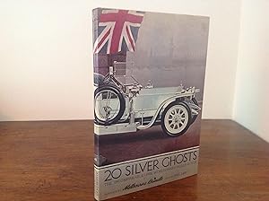 Seller image for 20 Silver Ghosts Rolls-Royce: The Incomparable Pre-World War I Motorcar, 1907-1914 for sale by Bishops Green Books