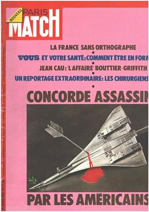 Paris match n° 1234 / 30 decembre 1972 / concorde assassiné par les américains