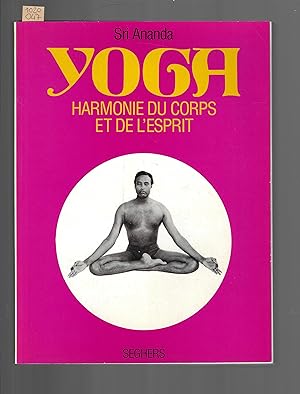 Bild des Verkufers fr Yoga : Harmonie du corps et de l'esprit zum Verkauf von Bouquinerie Le Fouineur