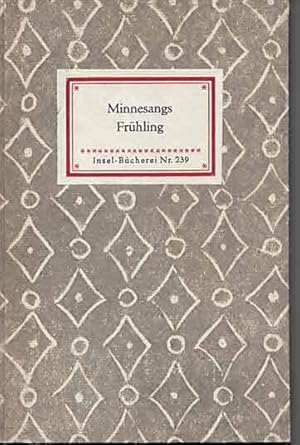 Bild des Verkufers fr Minnesangs Frhling (IB239). Ausgewhlt und erklrt von Carl von Kraus. 19.-27. Tsd. zum Verkauf von Antiquariat & Buchhandlung Rose