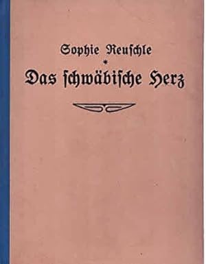 Imagen del vendedor de Das schwbische Herz (Zweifusterdruck 45). 3. Auflage. a la venta por Antiquariat & Buchhandlung Rose