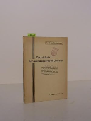 Verzeichnis der auszusondernden Literatur. Februar 1946.