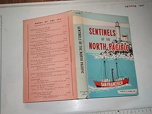 Seller image for Sentinels of the North Pacific: The Story of Pacific Coast Lighthouses and Lightships for sale by Westgate Bookshop