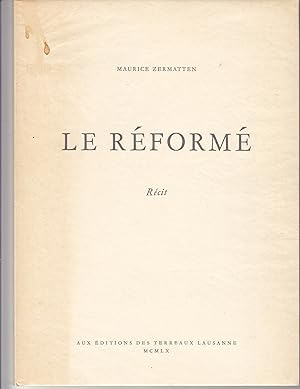 Le réformé. Récit