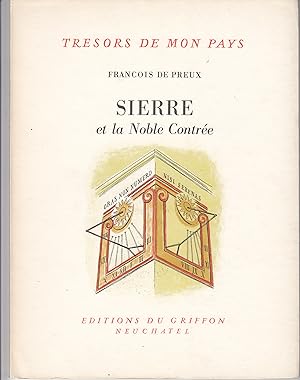 Trésors de mon pays no 53. Sierre et la Noble Contrée