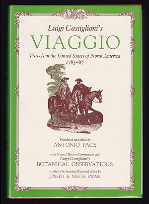 Bild des Verkufers fr Luigi Castiglioni's Viaggio: Travels in the United States of North America, 1785-87 zum Verkauf von JNBookseller