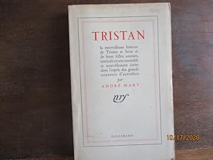 Tristan, La merveilleuse histoire de Tristan et Iseut, de leurs folles amoursr estituée en son en...