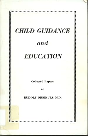 Seller image for Child Guidance and Education for sale by Librairie Le Nord