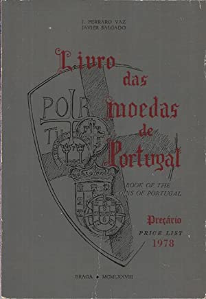 Imagen del vendedor de Livro das moedas de Portugal : prerio 1978 = Book of the coins of Portugal : price list 1978 a la venta por Joseph Burridge Books
