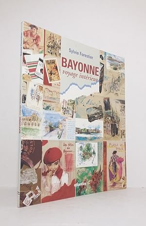 Imagen del vendedor de Bayonne, voyage intrieur a la venta por Librairie KOEGUI