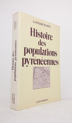 Image du vendeur pour Histoire des populations pyrnennes - Tome I mis en vente par Librairie KOEGUI