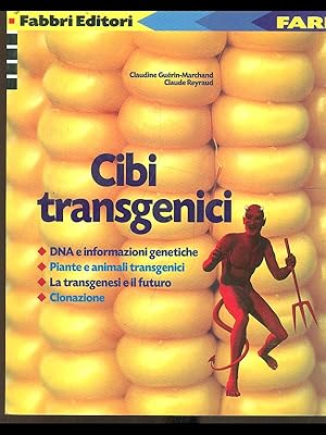 Image du vendeur pour Cibi transgenici mis en vente par Librodifaccia