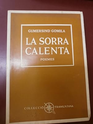 La sorra calenta. Poèmes. (Avec envoi)