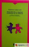 Seller image for Aprendiendo a resolver conflictos en la infancia: manual de educacin para la paz y la no violencia for sale by AG Library