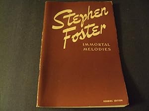 Seller image for Vintage Stephen Foster Immortal Melodies Robbins Music 1939 for sale by Joseph M Zunno