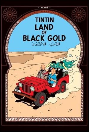 Immagine del venditore per Herge: Land of Black Gold (The Adventures of Tintin, Band 14) venduto da AHA-BUCH